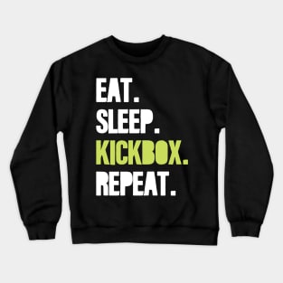 Eat. Sleep. Kickbox. Repeat. Workout and Gym Design Crewneck Sweatshirt